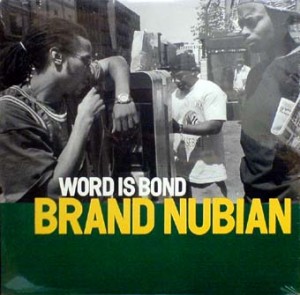 Brand_Nubian-Word_Is_Bond